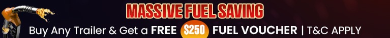 Gas nozzle graphic with text: Massive Fuel Saving. Buy Any Trailer & Get a Free $250 Fuel Voucher | T&C Apply..